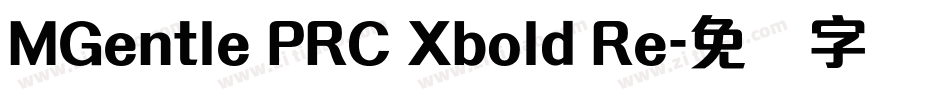 MGentle PRC Xbold Re字体转换